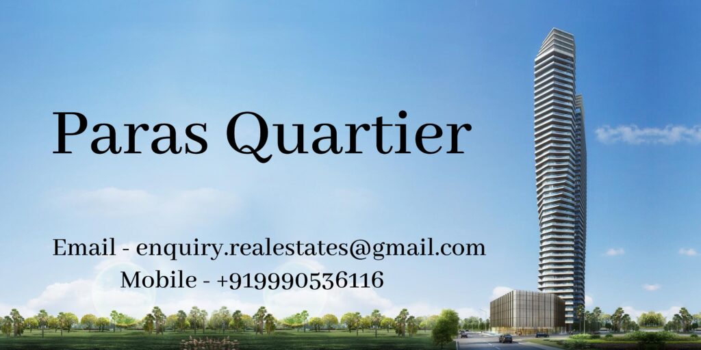 A World of Unmatched Luxury Paras Quartier Gurgaon